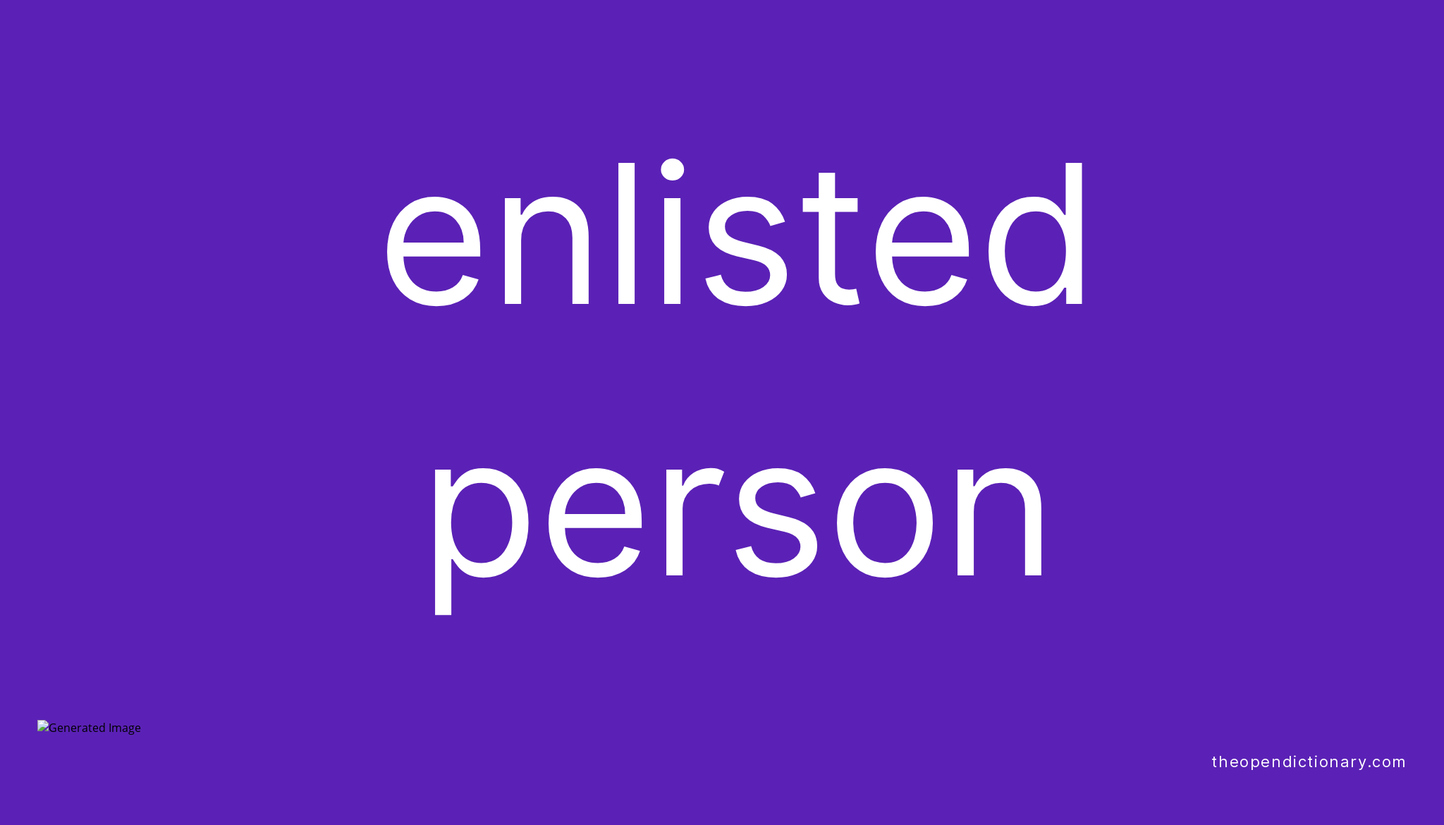 enlisted-person-meaning-of-enlisted-person-definition-of-enlisted